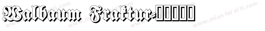 Walbaum Fraktur字体转换